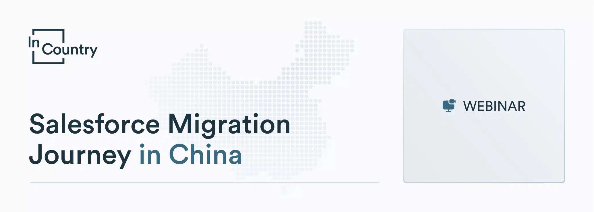 Webinar – Salesforce Migration Journey in China
